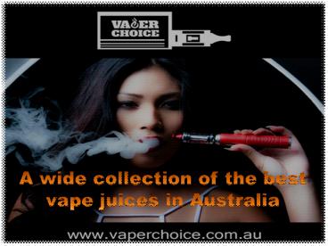 Assistance with Online E-liquids in Australia