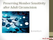 Preserving Member Sensitivity after Adult Circumcision