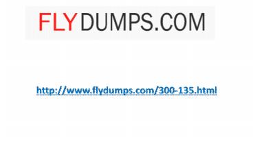 Latest Flydumps Cisco 300-135 Dumps Description Shared