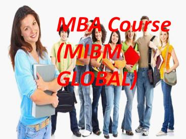 Get easy {[MIBM GLOBAL]} MBA course