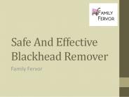 Safe And Effective Blackhead Remover