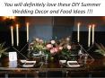 You will definitely love these DIY Summer Wedding Decor and Food Ideas !!! PowerPoint PPT Presentation
