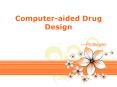 Computer-aided Drug Design PowerPoint PPT Presentation