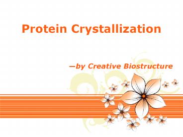 Protein Crystallization