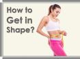 How to Get in Shape PowerPoint PPT Presentation