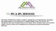 3PL/4PL logistics Logistics Services Provider | LMJ