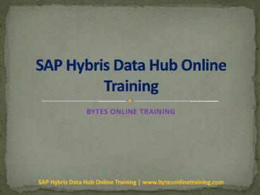 SAP Hybris Data Hub Online Training