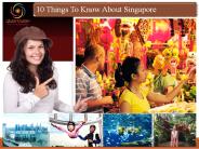 10 Things To Know About Singapore