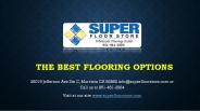 The Best flooring options