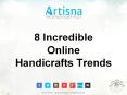 Online Handicrafts Trends