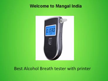 Alcohol  Breath tester with printer