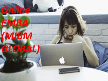 Online EMBA (MIBM GLOBAL)