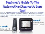 Beginner’s Guide To The Automotive Diagnostic Scan Tool
