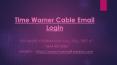 Time Warner Cable Email Login PowerPoint PPT Presentation