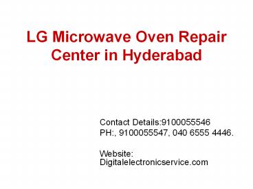 LG Microwave Oven Repair Center in Hyderabad
