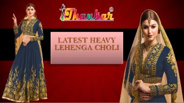 New Treaditional Designer Lehenga Choli