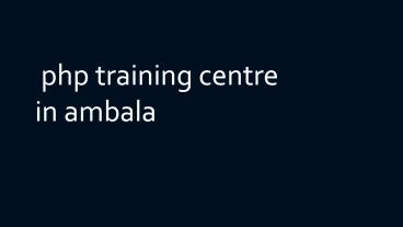 php training center in Ambala