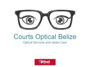 Courts Optical Belize - Optical Services and Vision Care
