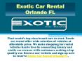 Exotic Car Rental Orlando FL PowerPoint PPT Presentation