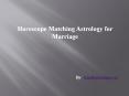 Horoscope Matching Astrology for Marriage PowerPoint PPT Presentation