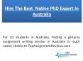 Hire the best  native PhD expert in Australia PowerPoint PPT Presentation