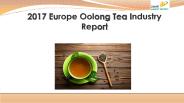 2017 europe oolong tea industry report