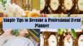 Simple Tips to Become a Professional Event Planner PowerPoint PPT Presentation