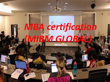 MBA certification In Marketing (MIBM GLOBAL)
