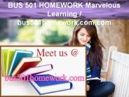 BUS 501 HOMEWORK Marvelous Learning /bus501homework.com