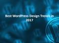 Best WordPress Design  2017 PowerPoint PPT Presentation