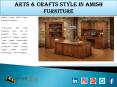 Arts & Crafts Style in Amish Furniture PowerPoint PPT Presentation