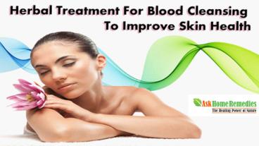 Herbal Treatment For Blood Cleansing To Improve Skin Health