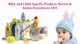 Baby and Child-Specific Products Market in Kenya Forecasts to 2021 PowerPoint PPT Presentation
