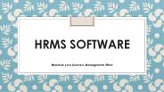 Get effortless business management with HRMS Software