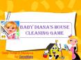 Baby Diana's House Cleaning PowerPoint PPT Presentation