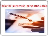 center for infertility and reproductive surgery