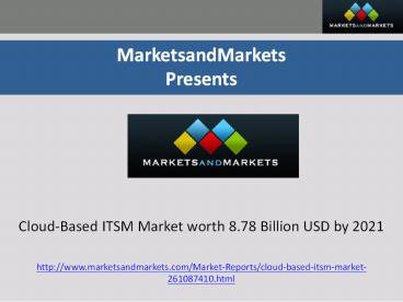 Increasing Demand of Cloud-Based ITSM Solutions Among the SMES