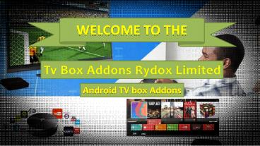 Android TV box Addons (1)