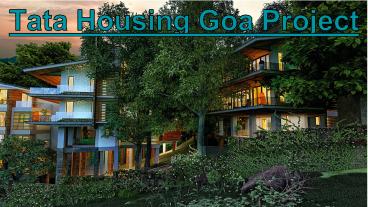 Tata housing goa project