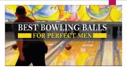 Picking the right Bowling Balls