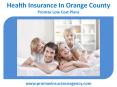 health insurance in Orange County CA PowerPoint PPT Presentation