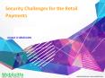 Security Challenges for the Retail Payments - Mobiloitte PowerPoint PPT Presentation