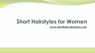 Short Hairstyles for Women