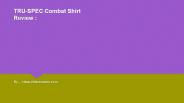 TRU-SPEC Combat Shirt review