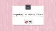 Design Alluring Baths with Stocks Appliances