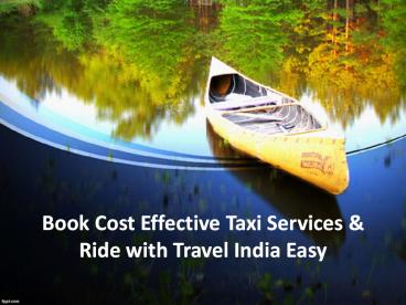 Book Cost Effective Taxi Services & Ride with Travel India Easy