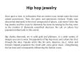 Hip hop jewelry PowerPoint PPT Presentation