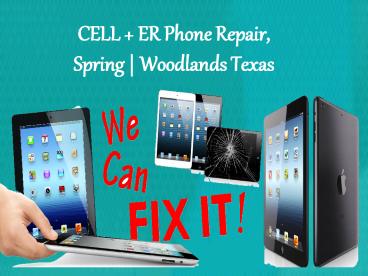 Cell Phone Repair Texas