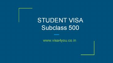 STUDENT VISA SUBCLASS 500