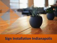 Sign Installation Indianapolis